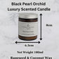 Black Pearl Orchid Scented Candle