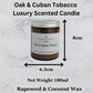 Oak & Cuban Tobacco Scented Candle
